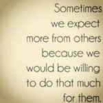 1fab9a3bf869d3a70c52c199696b7c85--high-expectations-quotes-about-expectations